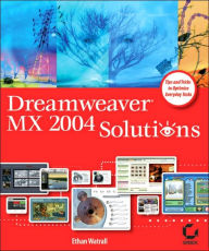 Dreamweaver MX 2004 Solutions