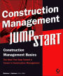 Construction Management JumpStart / Edition 1