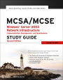 MCSA / MCSE: Windows Server 2003 Network Infrastructure Implementation, Management, and Maintenance Study Guide: Exam 70-291 / Edition 2