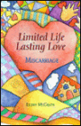 Limited Life, Lastin g Love: Miscarriage