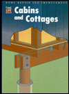Cabins and Cottages: Home Repair and Improvements