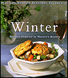 Winter: Recipes Inspired by Nature's Bounty