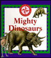 Mighty Dinosaurs