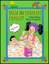 What Did Loonette Forget?: A Book about Thoughtfulness
