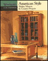 American Style: Shaker, Mission and Country Projects