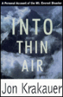 Into Thin Air: A Personal Account of the Mount Everest Disaster