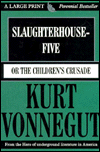 Slaughterhouse-Five, or The Children's Crusade: A Duty-Dance with Death