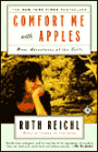Comfort Me with Apples: More Adventures at the Table