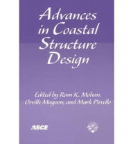 Title: Advances in Coastal Structure Design, Author: K. Mohan Ram