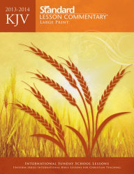 Title: KJV Standard Lesson Commentary Large Print Edition 2013-2014, Author: Standard Publishing