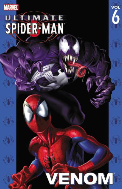 Ultimate Spider Man Volume 6 Venom By Brian Michael Bendis Mark Bagley Paperback Barnes