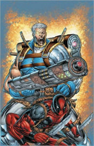 Cable & Deadpool, Volume 1: If Looks Could Kill