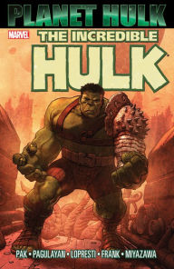 Title: HULK: PLANET HULK, Author: Greg Pak