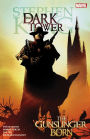 The Gunslinger Born (Dark Tower Graphic Novel Series #1)