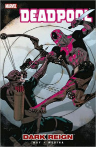 Deadpool, Volume 2: Dark Reign