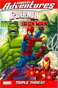 Marvel Adventures Spider-Man, Hulk & Iron Man: Triple Threat