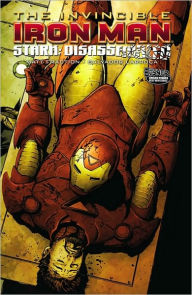Invincible Iron Man - Volume 4: Stark Disassembled