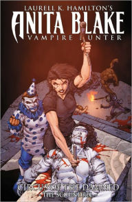 Anita Blake, Vampire Hunter: Circus of the Damned, Book 3: The Scoundrel