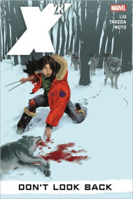 X-23 - Volume 3: Don't Look Back