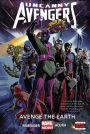Uncanny Avengers Volume 4: Avenge the Earth (Marvel Now)