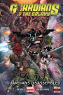 Guardians of the Galaxy, Volume 3: Guardians Disassembled (Marvel Now)