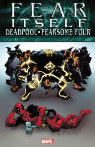 Fear Itself: Deadpool/Fearsome Four