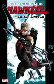 Ultimate Comics Hawkeye by Jonathan Hickman