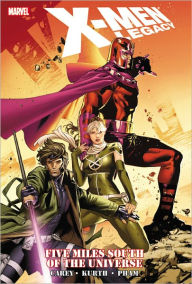 X-Men Legacy: Five Miles South of the Universe