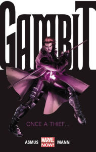 Gambit - Volume 1: Once A Thief...(Marvel Now)