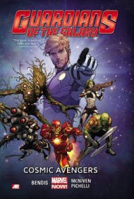 Title: Guardians of the Galaxy, Volume 1: Cosmic Avengers (Marvel Now), Author: Brian Michael Bendis