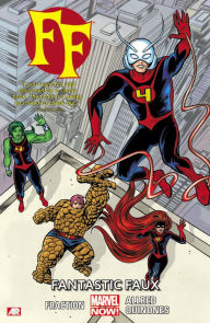 FF - Volume 1: Fantastic Faux (Marvel Now)