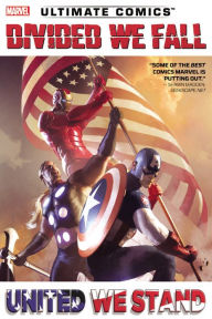 Ultimate Comics Divided We Fall, United We Stand