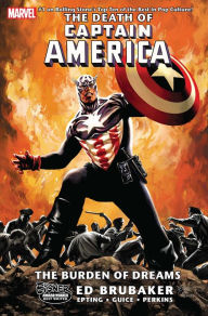Title: Captain America: The Death of Captain America, Volume 2: The Burden of Dreams, Author: Ed Brubaker