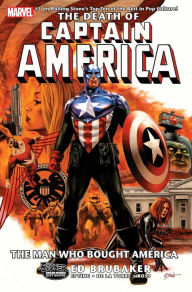 Title: Captain America: The Death of Captain America, Volume 3: The Man Who Bought America, Author: Ed Brubaker