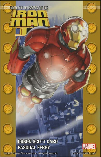 Ultimate Iron Man, Volume 2 by Orson Scott Card, Pasqual