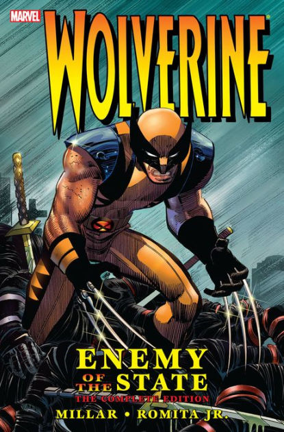 Wolverine: Enemy of the State, Volume 1 by Mark Millar, John Romita Jr