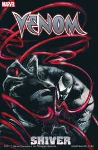Title: Venom Vol. 1: Shiver, Author: Daniel Way