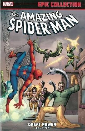 Amazing Spider-Man Epic Collection: Great Power by Stan Lee, Steve