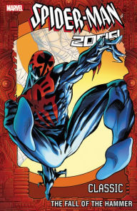 Title: Spider-Man 2099 Classic, Volume 3: The Fall of the Hammer, Author: Rick Leonardi