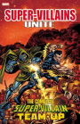 Super-Villains Unite: The Complete Super-Villain Team-Up