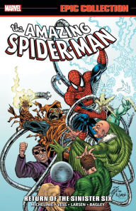 Title: Amazing Spider-Man Epic Collection: Return of the Sinister Six, Author: David Michelinie