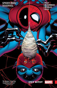 Title: Spider-Man/Deadpool Vol. 3: Itsy Bitsy, Author: Joe Kelly