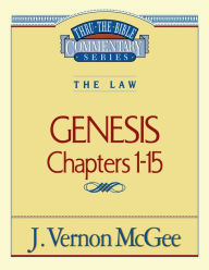 Title: Genesis: Chapters 1-15, Author: J. Vernon McGee