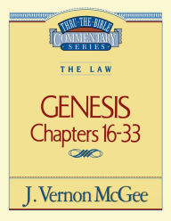 Title: Genesis: Chapters 16-33, Author: J. Vernon McGee