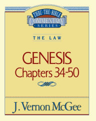 Title: Genesis: Chapters 34-50, Author: J. Vernon McGee