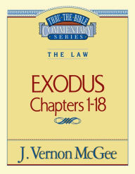 Title: Exodus: Chapters 1-18, Author: J. Vernon McGee