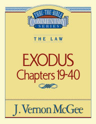 Title: Exodus: Chapters 19-40, Author: J. Vernon McGee