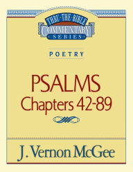 Title: Psalms: 42-89, Author: J. Vernon McGee