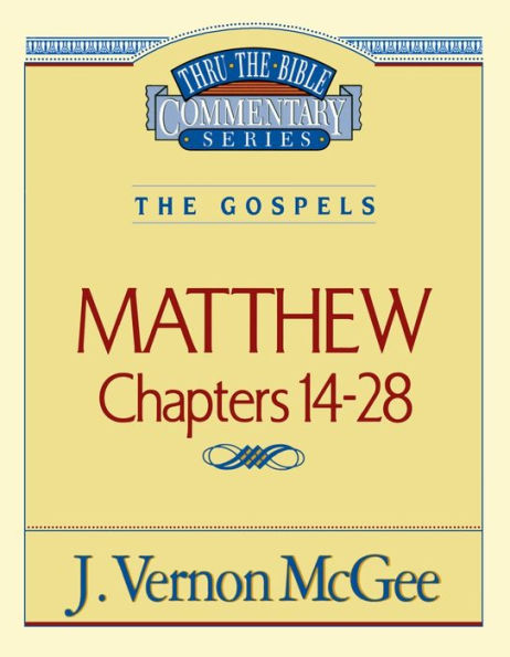 Matthew: Chapters 14-28
