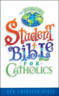 The International Student Bible for Catholics